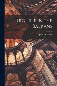 portada Trouble in the Balkans (en Inglés)