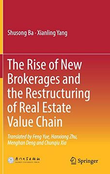 portada The Rise of new Brokerages and the Restructuring of Real Estate Value Chain (en Inglés)