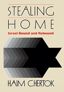 portada Stealing Home: Israel Bound and Rebound (in English)