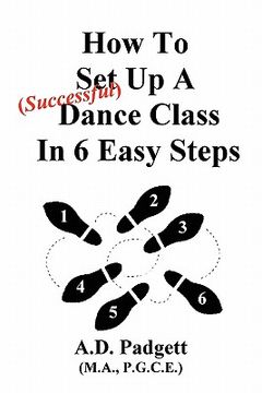 portada how to set up a successful dance class in 6 easy steps (en Inglés)