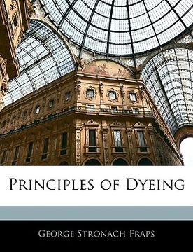 portada principles of dyeing (en Inglés)