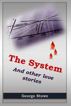 portada The System: And Other Love Stories (en Inglés)
