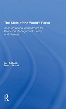 portada The State of the World's Parks: An International Assessment for Resource Management, Policy, and Research (en Inglés)