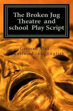 portada The Broken Jug Theatre and school Play Script (in English)