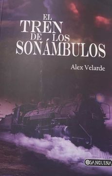 portada El Tren de los Sonámbulos (in Spanish)