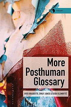 portada More Posthuman Glossary (Theory in the new Humanities) (in English)