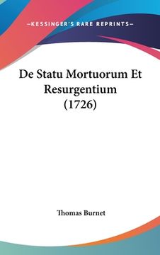 portada De Statu Mortuorum Et Resurgentium (1726) (en Latin)