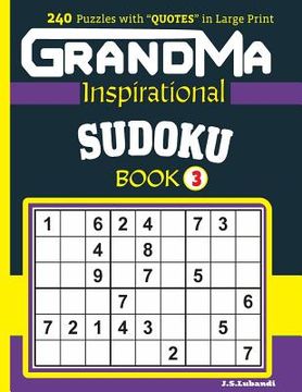 portada GRANDMA Inspirational SUDOKU Book: 240 puzzles and inspirational quotes to boost your memory, reason, mind and mood. (en Inglés)
