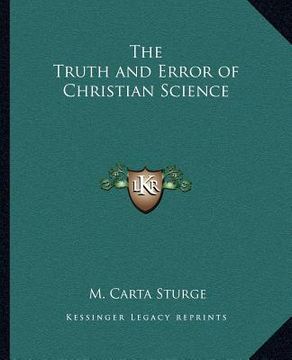 portada the truth and error of christian science (en Inglés)