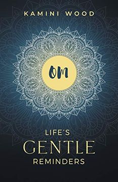 portada Om: Life's Gentle Reminders (in English)