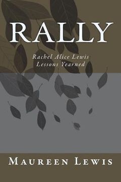 portada Rally: Rachel Alice Lewis Lessons Yearned