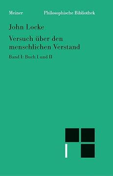 portada Philosophische Bibliothek, Bd. 75, Versuch Über den Menschlichen Verstand. Teil 1. Buch 1 und 2. (in German)