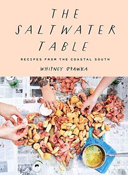 portada Saltwater Table: Recipes From the Coastal South (en Inglés)