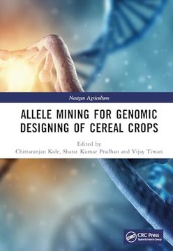 portada Allele Mining for Genomic Designing of Cereal Crops (Nextgen Agriculture)