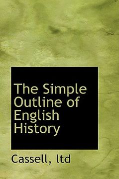 portada the simple outline of english history (en Inglés)