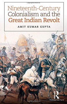 portada Nineteenth-Century Colonialism and the Great Indian Revolt