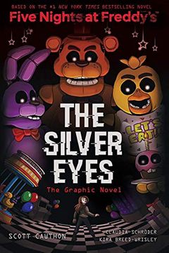 portada Five Nights at Freddys hc 01 Silver Eyes: The Silver Eyes (Five Nights at Freddy'S the Graphic Novel) (en Inglés)