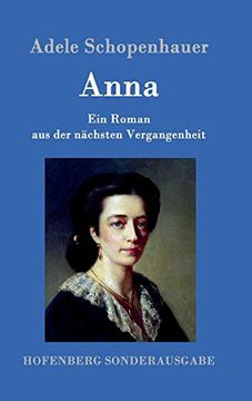 portada Anna: Ein Roman aus der Nächsten Vergangenheit (in German)