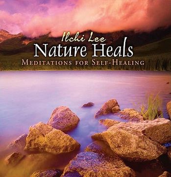 portada Nature Heals: Meditations for Self-Healing (in English)