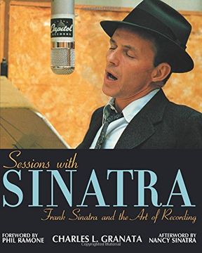 portada Sessions With Sinatra: Frank Sinatra and the art of Recording (en Inglés)