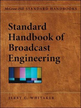 portada Standard Handbook of Broadcast Engineering (Mcgraw-Hill Standard Handbooks) 