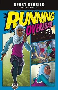 portada Running Overload (Sport Stories Graphic Novels) (en Inglés)