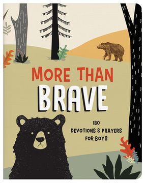 portada More Than Brave: 180 Devotions and Prayers for Boys (en Inglés)