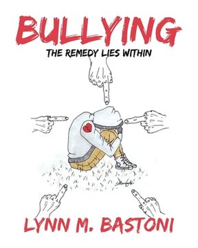 portada Bullying: The Remedy Lies Within (en Inglés)