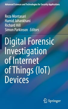 portada Digital Forensic Investigation of Internet of Things (Iot) Devices (Advanced Sciences and Technologies for Security Applications) (en Inglés)