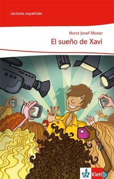 portada El Sueño de Xavi: Spanische Lektüre für das 1. Lernjahr