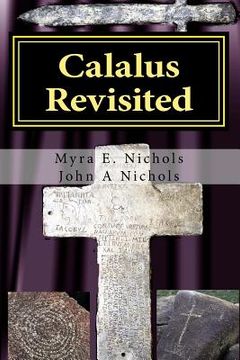 portada Calalus Revisited: How Arizona's Riches Rebuilt the Roman Empire (in English)