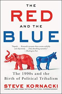 portada The red and the Blue: The 1990S and the Birth of Political Tribalism 