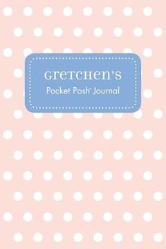 portada Gretchen's Pocket Posh Journal, Polka Dot (in English)