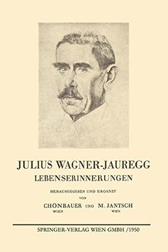 portada Julius Wagner-Jauregg: Lebenserinnerungen (en Alemán)