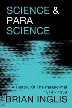 portada Science and Parascience: A History of the Paranormal 1914-1939