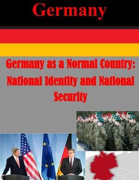 portada Germany as a Normal Country: National Identity and National Security (en Inglés)