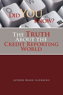portada did you know? the truth about the credit reporting world
