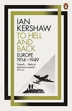 portada To Hell and Back: Europe, 1914-1949 (Penguin Press) (en Inglés)