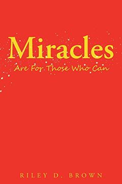 portada Miracles are For Those Who Can (en Inglés)