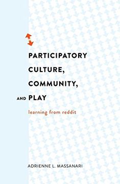 portada Participatory Culture, Community, and Play: Learning From Reddit (Digital Formations) (in English)