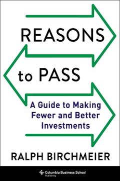 portada Reasons to Pass: A Guide to Making Fewer and Better Investments 