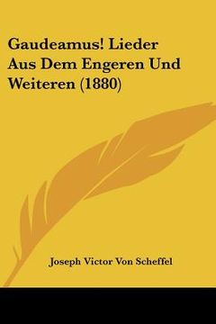 portada Gaudeamus! Lieder Aus Dem Engeren Und Weiteren (1880) (in German)