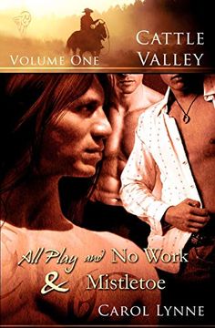 portada Volume 1. All Play and no Work: Vol 1: Pt. 1 (Cattle Valley) (en Inglés)