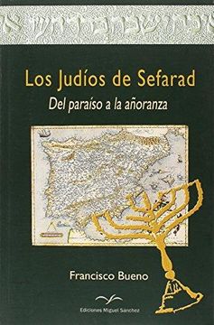 portada Los judíos de Sefarad, del paraiso a la añoranza (in Spanish)