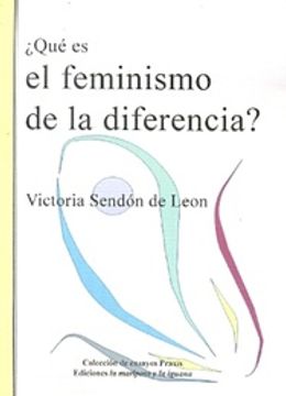 portada Qué es el Feminismo de la Diferencia? - una Visión muy Personal