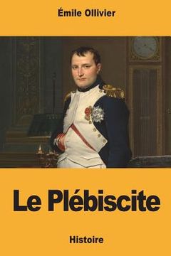 portada Le Plébiscite (in French)