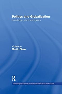 portada Politics and Globalisation (Routledge Advances in International Relations and Global Politics) (en Inglés)