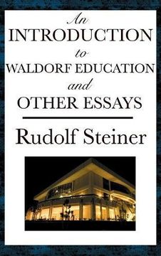 portada An Introduction to Waldorf Education and Other Essays