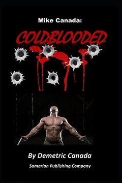 portada Mike Canada: Coldblooded (en Inglés)