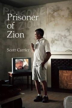 portada Prisoner of Zion: Muslims, Mormons and Other Misadventures (en Inglés)